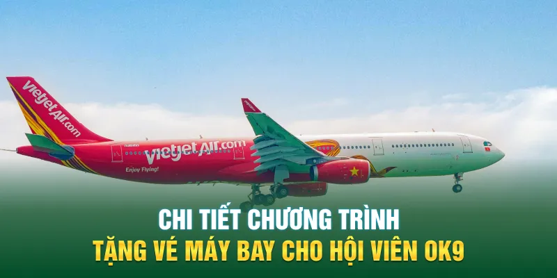 tặng vé máy bay
